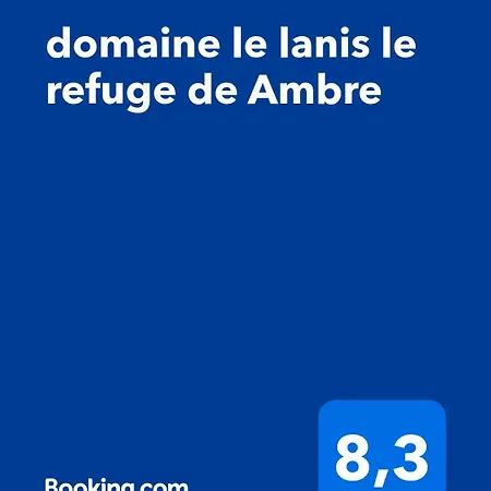 Domaine Le Lanis La Taniere De Ambre